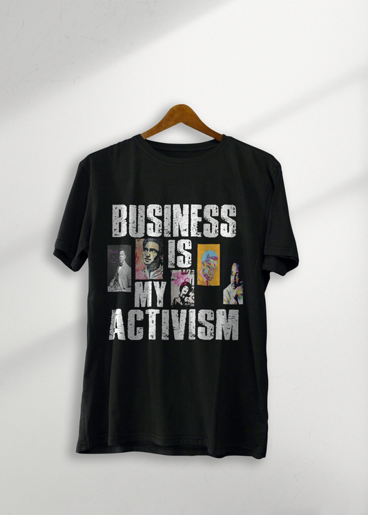 "Business is My Activism" Tee by Rashad Howard - ChatBlackGPT x Epigen